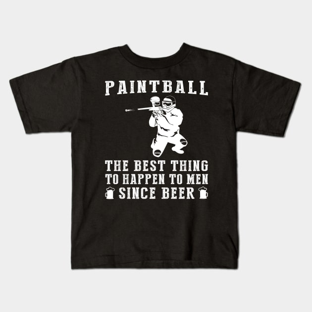 paintball the best thing to happen to men since beer wine Kids T-Shirt by MKGift